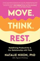 Move. Think. Rest.