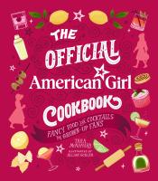 The Official American Girl Cookbook